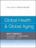 Robinson / Novelli / Pearson |  Global Health and Global Aging | eBook | Sack Fachmedien