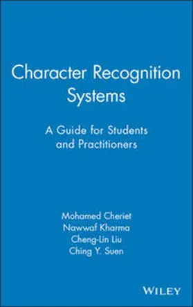 Cheriet / Kharma / Liu |  Character Recognition Systems | eBook | Sack Fachmedien