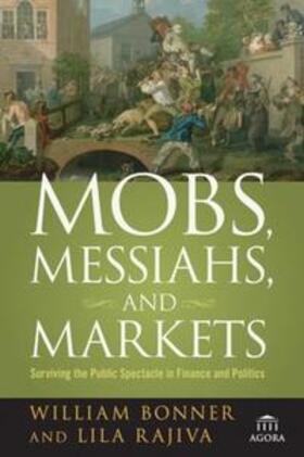 Bonner / Rajiva | Mobs, Messiahs, and Markets | E-Book | sack.de