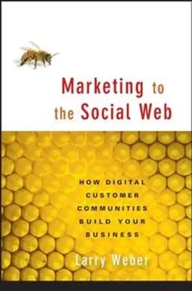 Weber |  Marketing to the Social Web | eBook | Sack Fachmedien