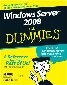 Tittel / Korelc | Windows Server 2008 for Dummies | Buch | 978-0-470-18043-3 | sack.de