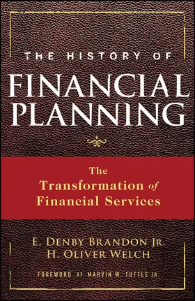 Brandon / Welch |  The History of Financial Planning | Buch |  Sack Fachmedien