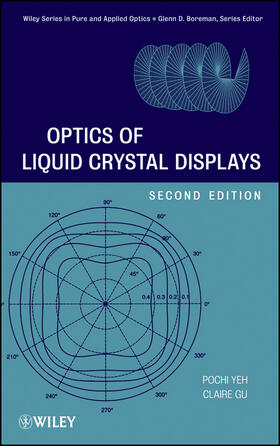 Yeh / Gu |  Optics Liquid Crystal Displays | Buch |  Sack Fachmedien