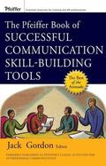 Gordon |  The Pfeiffer Book of Successful Communication Skill-Building Tools | Buch |  Sack Fachmedien