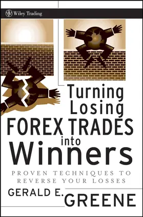Greene | Turning Losing Forex Trades Into Winners | Buch | 978-0-470-18769-2 | www.sack.de