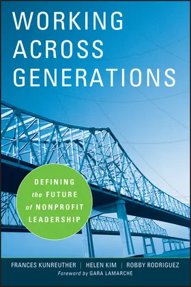 Kunreuther / Kim / Rodriguez |  Working Across Generations | Buch |  Sack Fachmedien