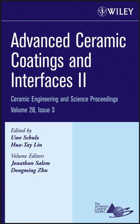 Schulz / Lin | Advanced Ceramic Coatings and Interfaces II, Volume 28, Issue 3 | Buch | 978-0-470-19634-2 | sack.de