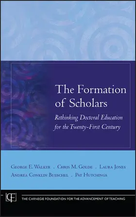 Walker / Golde / Jones |  Formation of Scholars | Buch |  Sack Fachmedien