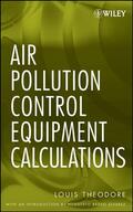 Theodore |  Air Pollution Control Equipment Calculations | Buch |  Sack Fachmedien