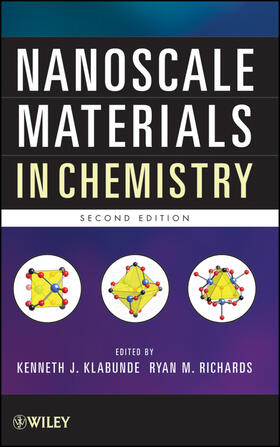 Klabunde / Richards | Nanoscale Materials in Chemistry | Buch | 978-0-470-22270-6 | sack.de