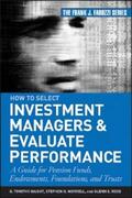 Haight / Ross / Morrell |  How to Select Investment Managers and Evaluate Performance | eBook | Sack Fachmedien
