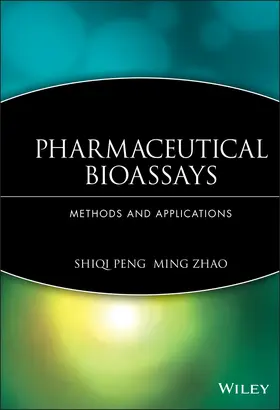 Peng / Zhao |  Pharmaceutical Bioassays | Buch |  Sack Fachmedien