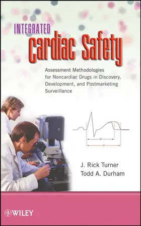 Turner / Durham |  Integrated Cardiac Safety | Buch |  Sack Fachmedien
