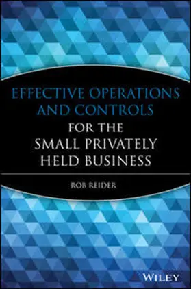 Reider |  Effective Operations and Controls for the Small Privately Held Business | eBook | Sack Fachmedien