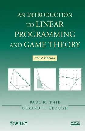 Thie / Keough |  An Introduction to Linear Programming and Game Theory | Buch |  Sack Fachmedien