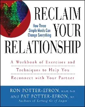 Potter-Efron |  Reclaim Your Relationship | eBook | Sack Fachmedien