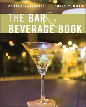 Katsigris / Thomas |  The Bar & Beverage Book | Buch |  Sack Fachmedien