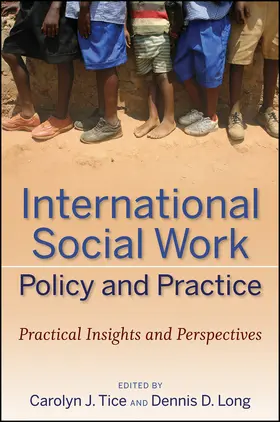 Tice / Long | International Social Work Policy and Practice | Buch | 978-0-470-25286-4 | sack.de