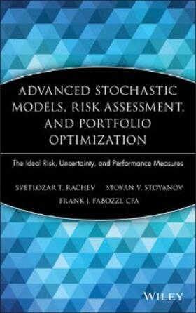 Rachev / Stoyanov / Fabozzi | Advanced Stochastic Models, Risk Assessment, and Portfolio Optimization | E-Book | sack.de