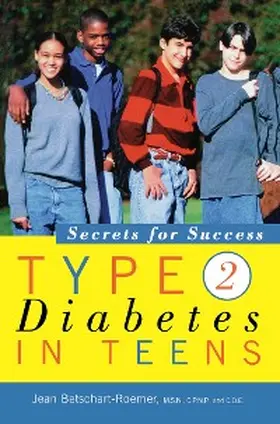 Betschart-Roemer |  Type 2 Diabetes in Teens | eBook | Sack Fachmedien