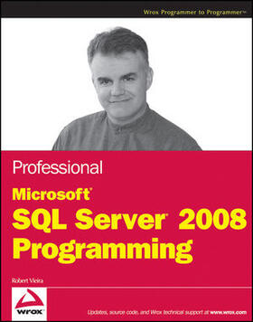 Vieira | Professional Microsoft SQL Server 2008 Programming | Buch | 978-0-470-25702-9 | sack.de