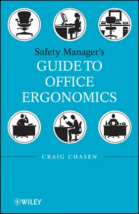 Chasen | Safety Managers Guide to Office Ergonomics | Buch | 978-0-470-25760-9 | sack.de