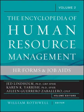 Lindholm / Yarrish / Zaballero |  The Encyclopedia of Human Resource Management, Volume 2: HR Forms and Job AIDS | Buch |  Sack Fachmedien