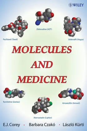 Corey / Czakó / Kürti | Molecules and Medicine | Buch | 978-0-470-26096-8 | www.sack.de