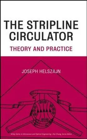 Helszajn |  The Stripline Circulators | eBook | Sack Fachmedien
