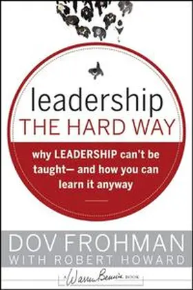 Frohman / Howard |  Leadership the Hard Way | eBook | Sack Fachmedien
