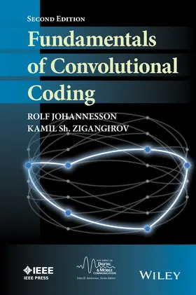 Johannesson / Zigangirov | Fundamentals of Convolutional Coding | Buch | 978-0-470-27683-9 | www.sack.de