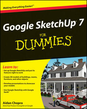 Chopra | Google SketchUp 7 For Dummies | Buch | 978-0-470-27739-3 | sack.de