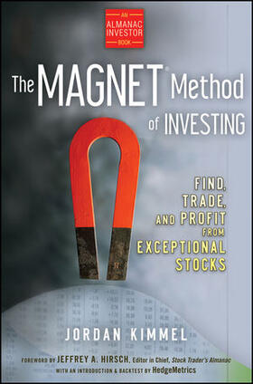 Kimmel / Hirsch | The MAGNET Method of Investing | Buch | 978-0-470-27929-8 | sack.de