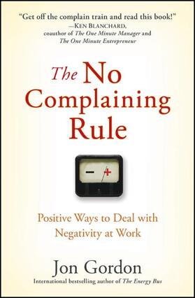 Gordon | The No Complaining Rule | Buch | 978-0-470-27949-6 | sack.de