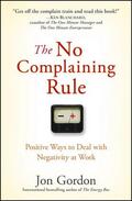 Gordon |  The No Complaining Rule | Buch |  Sack Fachmedien