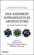 Garti / Somasundaran / Mezzenga |  Self-Assembled Supramolecular Architectures | Buch |  Sack Fachmedien