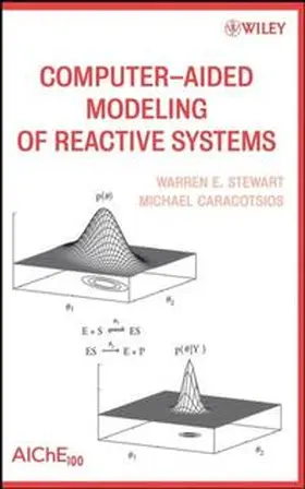 Stewart / Caracotsios |  Computer-Aided Modeling of Reactive Systems | eBook | Sack Fachmedien