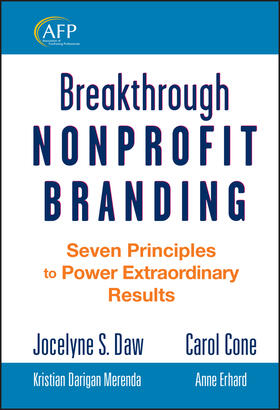 Daw / Cone | Breakthrough Nonprofit Branding | Buch | 978-0-470-28691-3 | sack.de