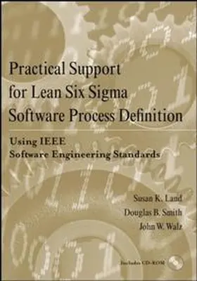 Land / Smith / Walz |  Practical Support for Lean Six Sigma Software Process Definition | eBook | Sack Fachmedien