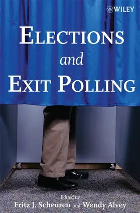 Scheuren / Alvey |  Elections and Exit Polling | Buch |  Sack Fachmedien