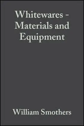 Smothers |  Whitewares - Materials and Equipment | eBook | Sack Fachmedien