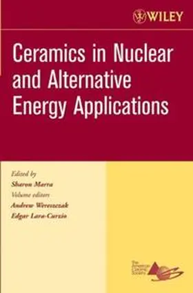 Marra / Wereszczak / Lara-Curzio |  Ceramics in Nuclear and Alternative Energy Applications, Volume 27, Issue 5 | eBook | Sack Fachmedien