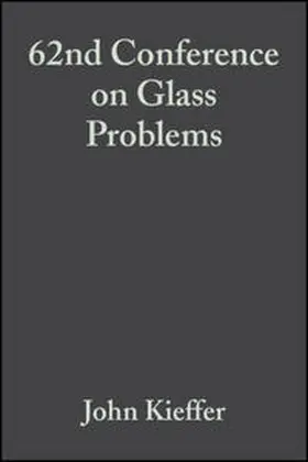 Kieffer |  62nd Conference on Glass Problems, Volume 23, Issue 1 | eBook | Sack Fachmedien