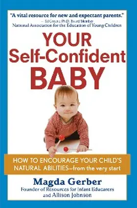 Gerber / Johnson |  Your Self-Confident Baby | eBook | Sack Fachmedien