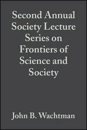 Wachtman |  Second Annual Society Lecture Series on Frontiers of Science and Society, Volume 13, Issue 11/12 | eBook | Sack Fachmedien