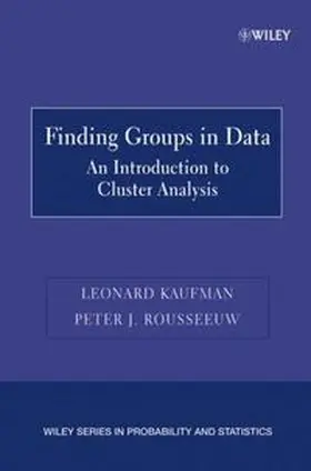 Kaufman / Rousseeuw |  Finding Groups in Data | eBook | Sack Fachmedien