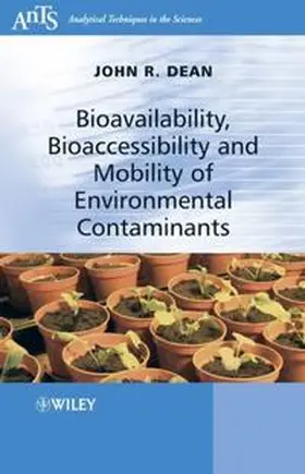 Dean | Bioavailability, Bioaccessibility and Mobility of Environmental Contaminants | E-Book | sack.de