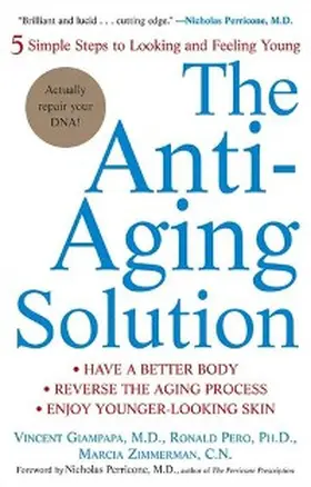 Giampapa / Pero / Zimmerman |  The Anti-Aging Solution | eBook | Sack Fachmedien