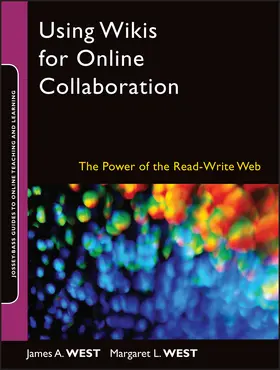 West | Using Wikis for Online Collaboration | Buch | 978-0-470-34333-3 | sack.de