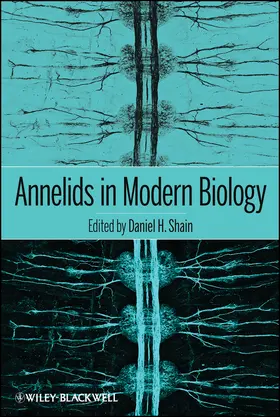 Shain | Annelids in Modern Biology | Buch | 978-0-470-34421-7 | sack.de